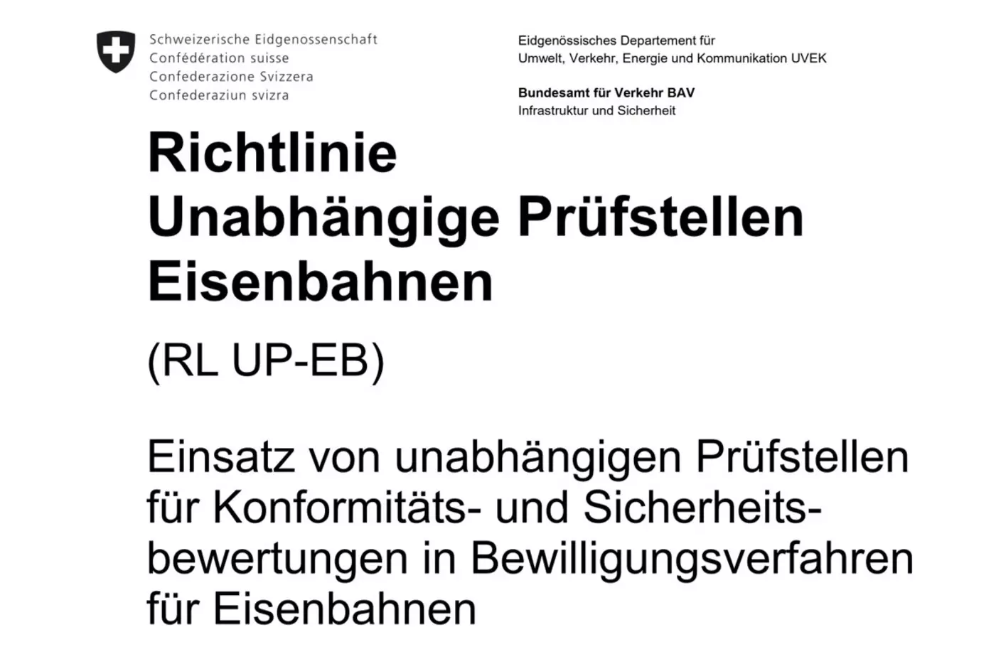 Richtlinie Unabhängige Prüfstellen Eisenbahnen (RL UP-EB)